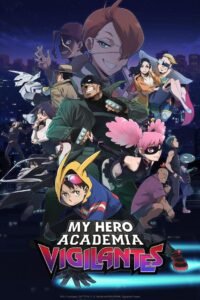 My Hero Academia: Vigilantes: Season 1